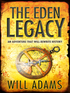 The Eden Legacy (eBook): Daniel Knox Series, Book 4